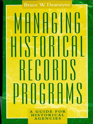 cover image of Managing Historical Records Programs